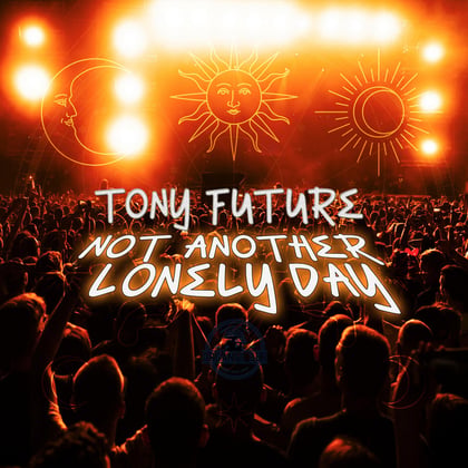 Not a lonely day album by Tony Future - Drum and Bass Cover Art