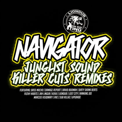 Junglist Sound Killer Cuts, Remixes I album by Navigator - Drum and Bass Cover Art