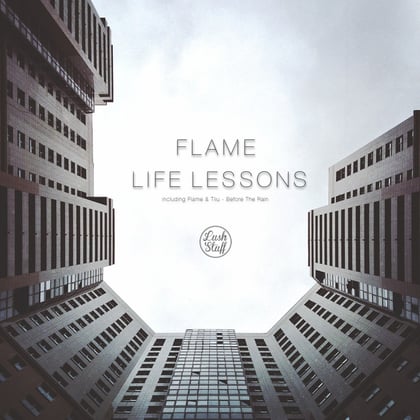 Life Lessons EP album by Flame - Drum and Bass Cover Art