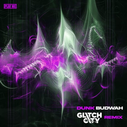 Budwah (Glitch City Remix) album by Dunk & Glitch City - Drum and Bass Cover Art