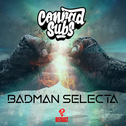 Badman Selecta album by Conrad Subs - Drum and Bass Cover Art