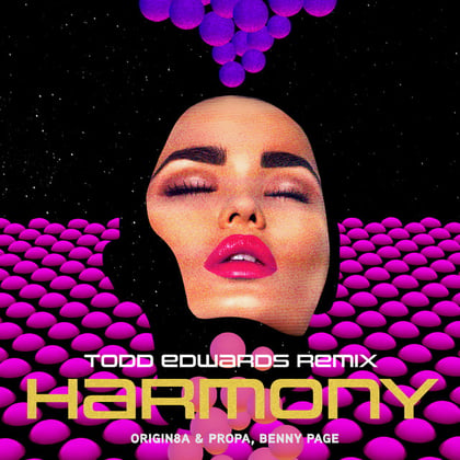 Harmony (Todd Edwards Remix) album by Benny Page & Origin8a & Propa - Drum and Bass Cover Art