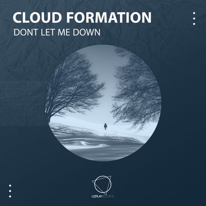 Don't Let Me Down album by Cloud Formation - Drum and Bass Cover Art