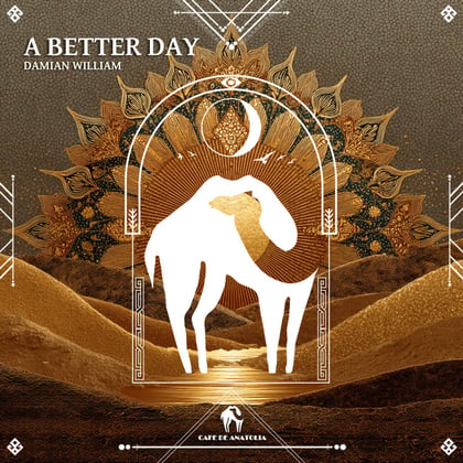 A Better Day album by Tengu, Damian William & Cafe De Anatolia - Drum and Bass Cover Art