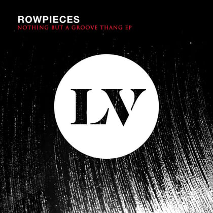 Nothing But a Groove Thang EP album by Rowpieces - Drum and Bass Cover Art