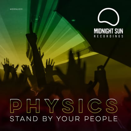 Stand By Your People (Original mix) album by Physics - Drum and Bass Cover Art