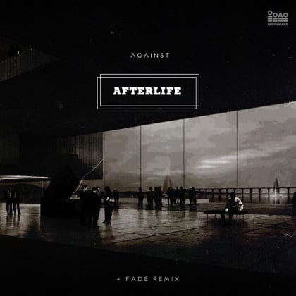 Afterlife album by Against - Drum and Bass Cover Art