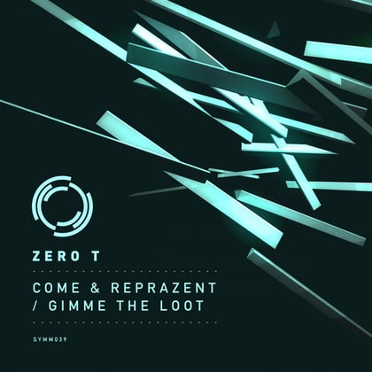 Come & Reprazent / Gimme the Loot album by Zero T - Drum and Bass Cover Art