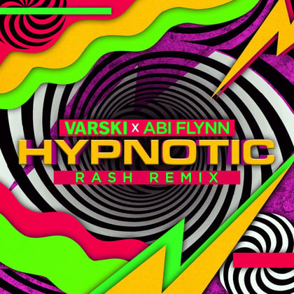 Hypnotic (RASH Remix) album by DJ Zinc, Varski, Abi Flynn & rash - Drum and Bass Cover Art