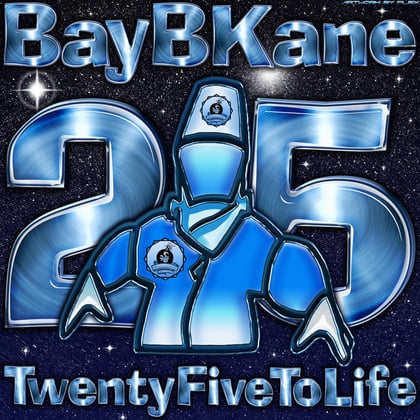 25 To Life album by Bay B Kane - Drum and Bass Cover Art