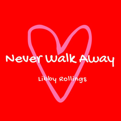 Never Walk Away (Live) album by Libby Rollings - Drum and Bass Cover Art