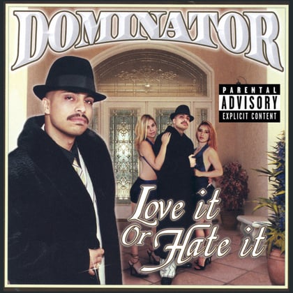Love It Or Hate It album by Dominator - Drum and Bass Cover Art