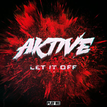 Let It Off album by Aktive - Drum and Bass Cover Art