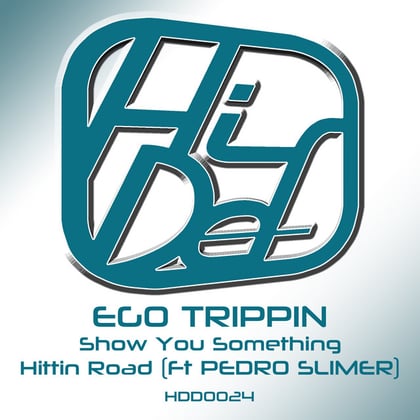 Show You Something album by Ego Trippin - Drum and Bass Cover Art