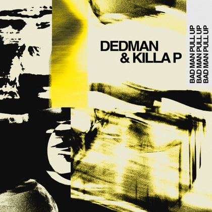 Bad Man Pull Up album by Dedman - Drum and Bass Cover Art