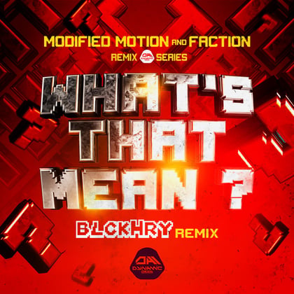 Whats That Mean (BlckHry Remix) album by Modified Motion - Drum and Bass Cover Art