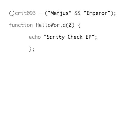 Hello World 2: Sanity Check EP album by InsideInfo, Mefjus & Emperor - Drum and Bass Cover Art