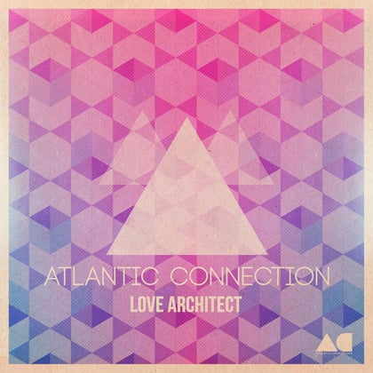 Love Architect album by Atlantic Connection - Drum and Bass Cover Art