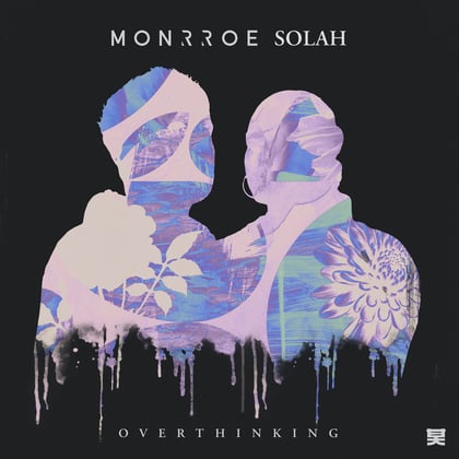 Overthinking album by Monrroe & SOLAH - Drum and Bass Cover Art