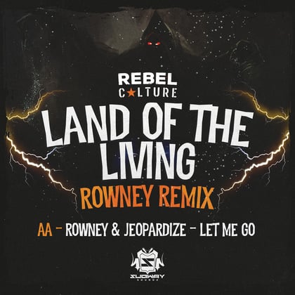 Land Of The Living Remix / Let Me Go album by Rebel Culture, Rowney & Jeopardize - Drum and Bass Cover Art