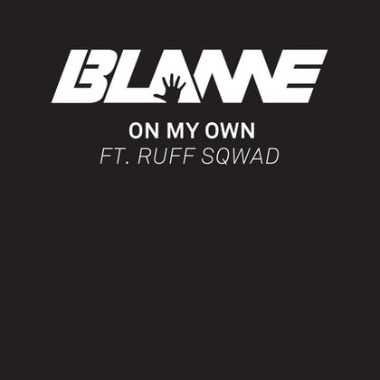 On My Own album by Blame - Drum and Bass Cover Art