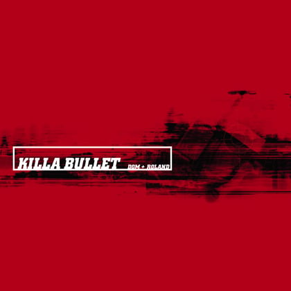 Killa Bullet / Dumbo album by Dom & Roland - Drum and Bass Cover Art
