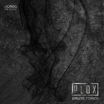 Brute Force album by Plox - Drum and Bass Cover Art
