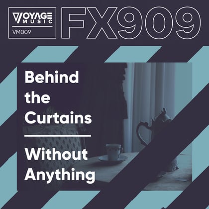 Behind the Curtains / Without Anything album by MSDOS & FX909 - Drum and Bass Cover Art