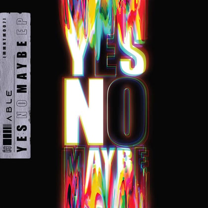 YES NO MAYBE EP album by ABLE - Drum and Bass Cover Art