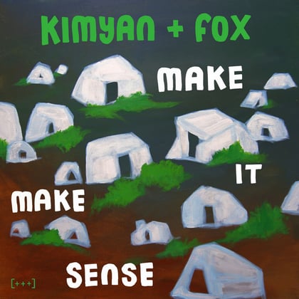 Make It Make Sense album by Fox & Kimyan - Drum and Bass Cover Art