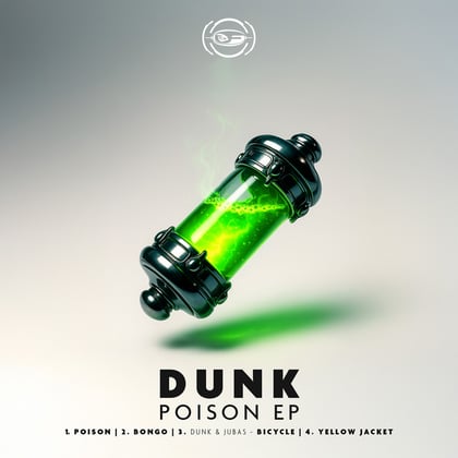 Poison EP album by Dunk - Drum and Bass Cover Art