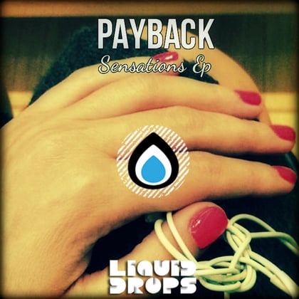 Sensations Ep album by Payback - Drum and Bass Cover Art