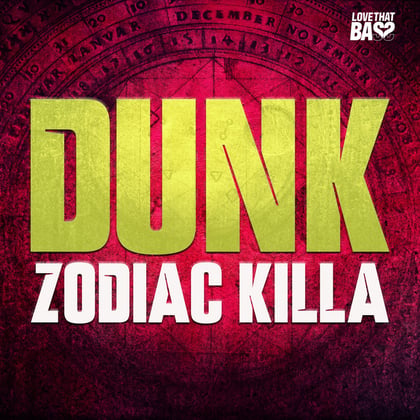 Zodiac Killa album by Dunk - Drum and Bass Cover Art