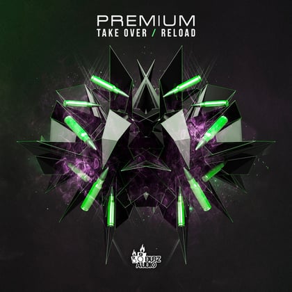 Take Over / Reload album by Premium - Drum and Bass Cover Art