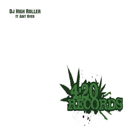 It Aint Over album by Dj High Roller - Drum and Bass Cover Art