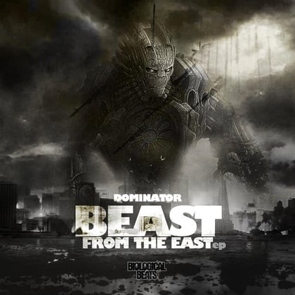 The Beast from the East EP album by Dominator - Drum and Bass Cover Art