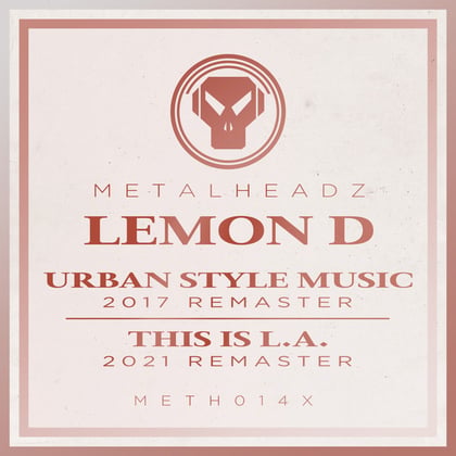 Urban Style Music / This Is L.A. (Remasters) album by Lemon D - Drum and Bass Cover Art