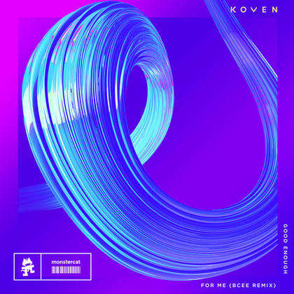 Good Enough / For Me (BCee Remix) album by Koven & BCee - Drum and Bass Cover Art