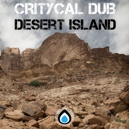 Desert Island album by Critycal Dub - Drum and Bass Cover Art