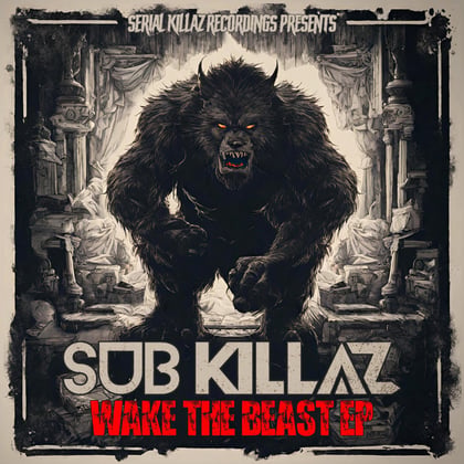 Wake the Beast EP album by Sub Killaz - Drum and Bass Cover Art