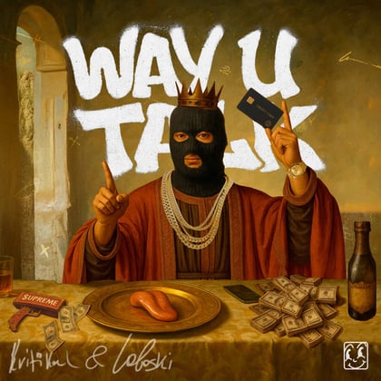 Way U Talk album by KRITIKAL & Loboski - Drum and Bass Cover Art