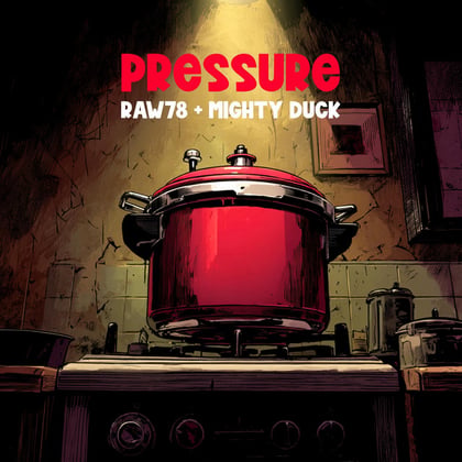 PRESSURE album by RAW78 & Mighty Duck - Drum and Bass Cover Art