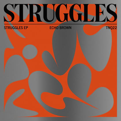 Struggles EP album by Echo Brown - Drum and Bass Cover Art