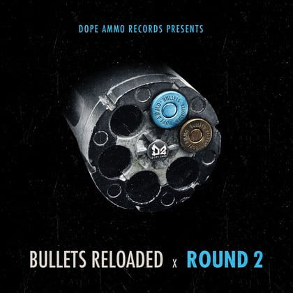Bullets Reloaded Round 2 album by Ed Solo, Dope Ammo & Shortston - Drum and Bass Cover Art