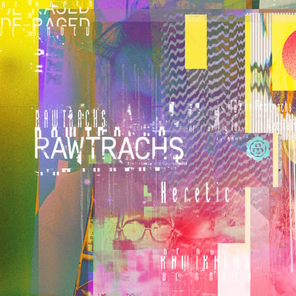 Heretic album by Rawtrachs - Drum and Bass Cover Art