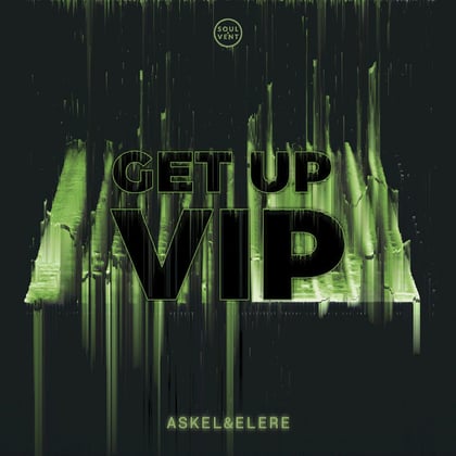 Get Up VIP album by Askel & Elere - Drum and Bass Cover Art