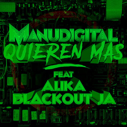 Quieren Mas album by Lowriderz, Manudigital, Blackout JA & Alika - Drum and Bass Cover Art