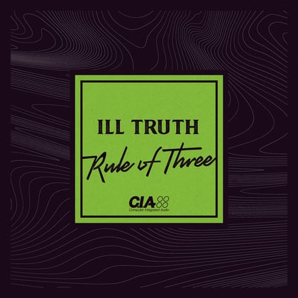 Rule of Three EP album by Ill Truth - Drum and Bass Cover Art