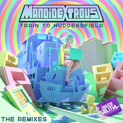 Train to Huddersfield (The Remixes) album by Mandidextrous - Drum and Bass Cover Art
