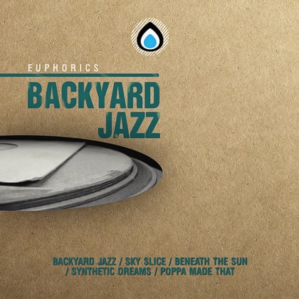 Backyard Jazz Ep album by Euphorics - Drum and Bass Cover Art